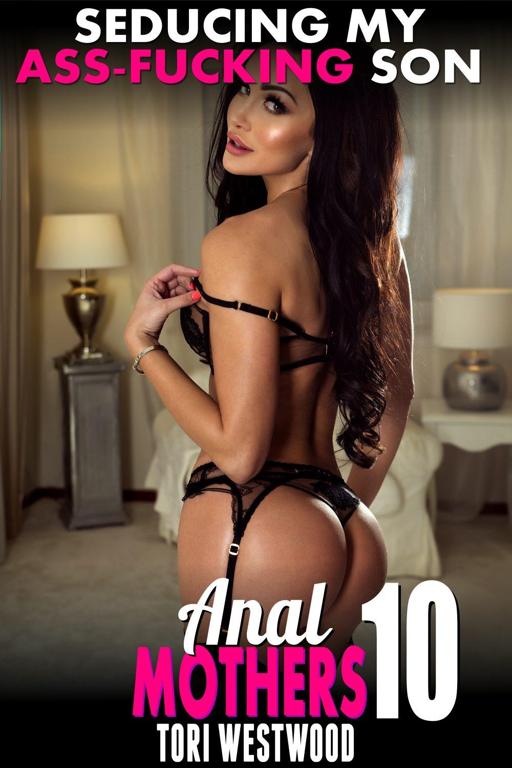 eden books Seducing My Ass-Fucking Son : Anal Mothers 10