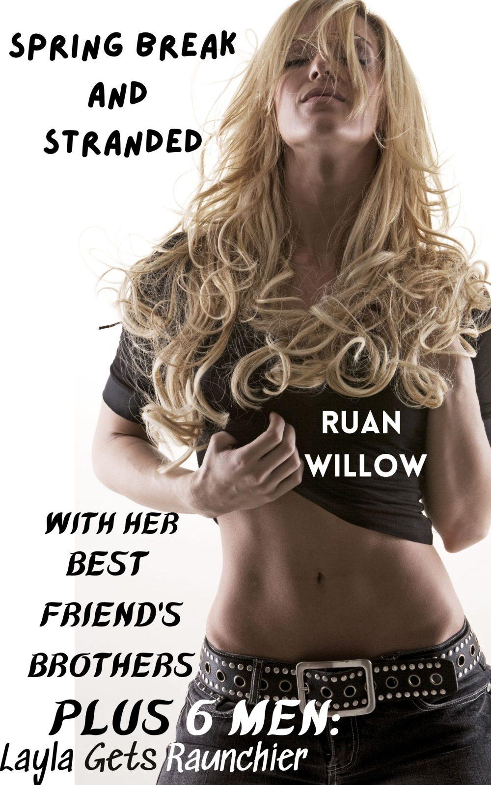 eden books Spring Break and Stranded with Her Best Friend’s Brothers Plus 6 Men Layla Gets Raunchier Book 2