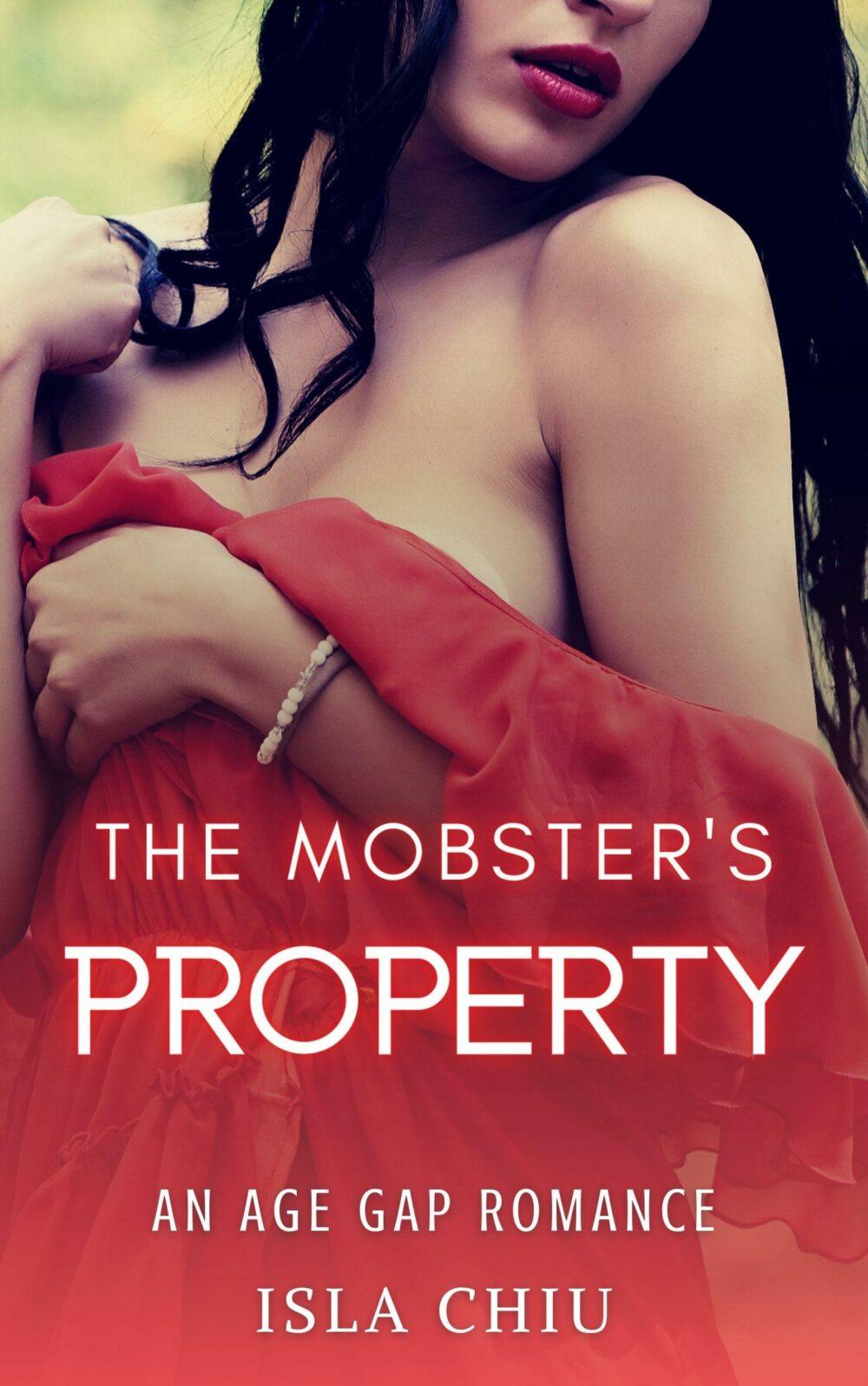 eden books The Mobster’s Property: An Age Gap Romance