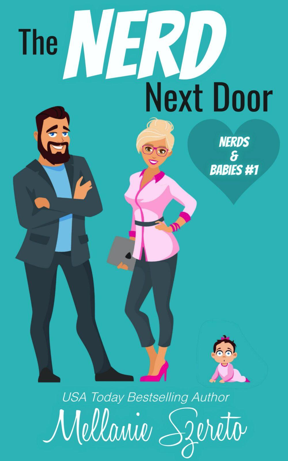 eden books The Nerd Next Door: A Small Town Baby Surprise Romance (Nerds & Babies #1)