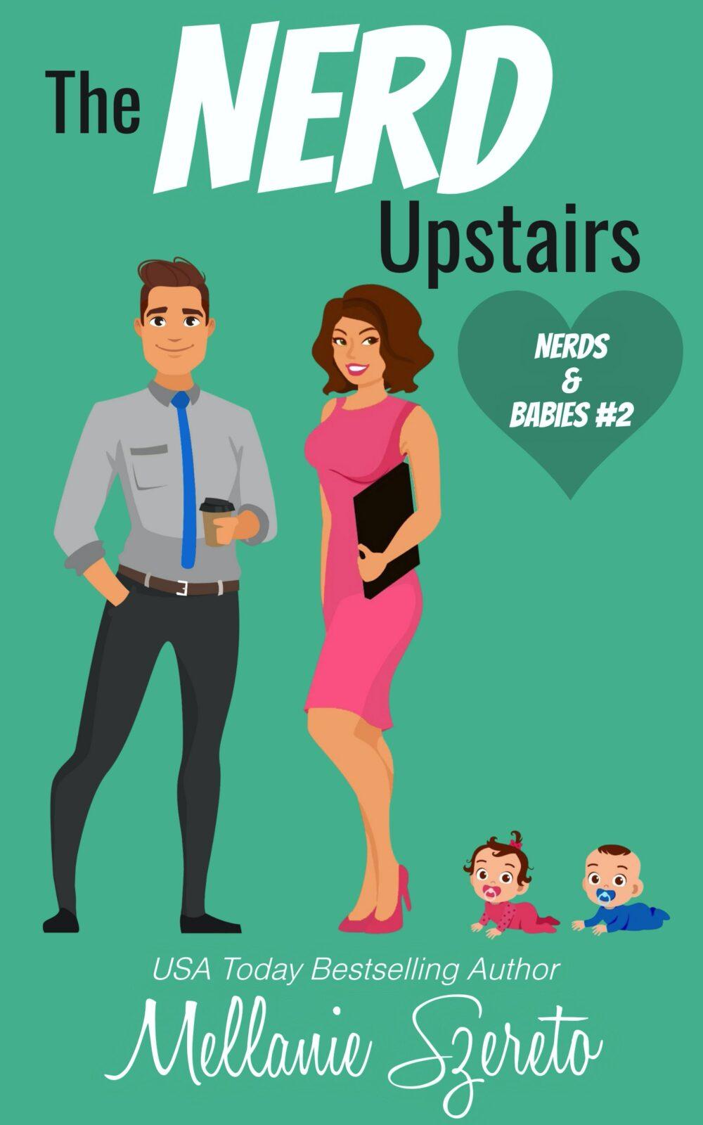 eden books The Nerd Upstairs: A Small Town Surprise Baby Romance (Nerds & Babies #2)