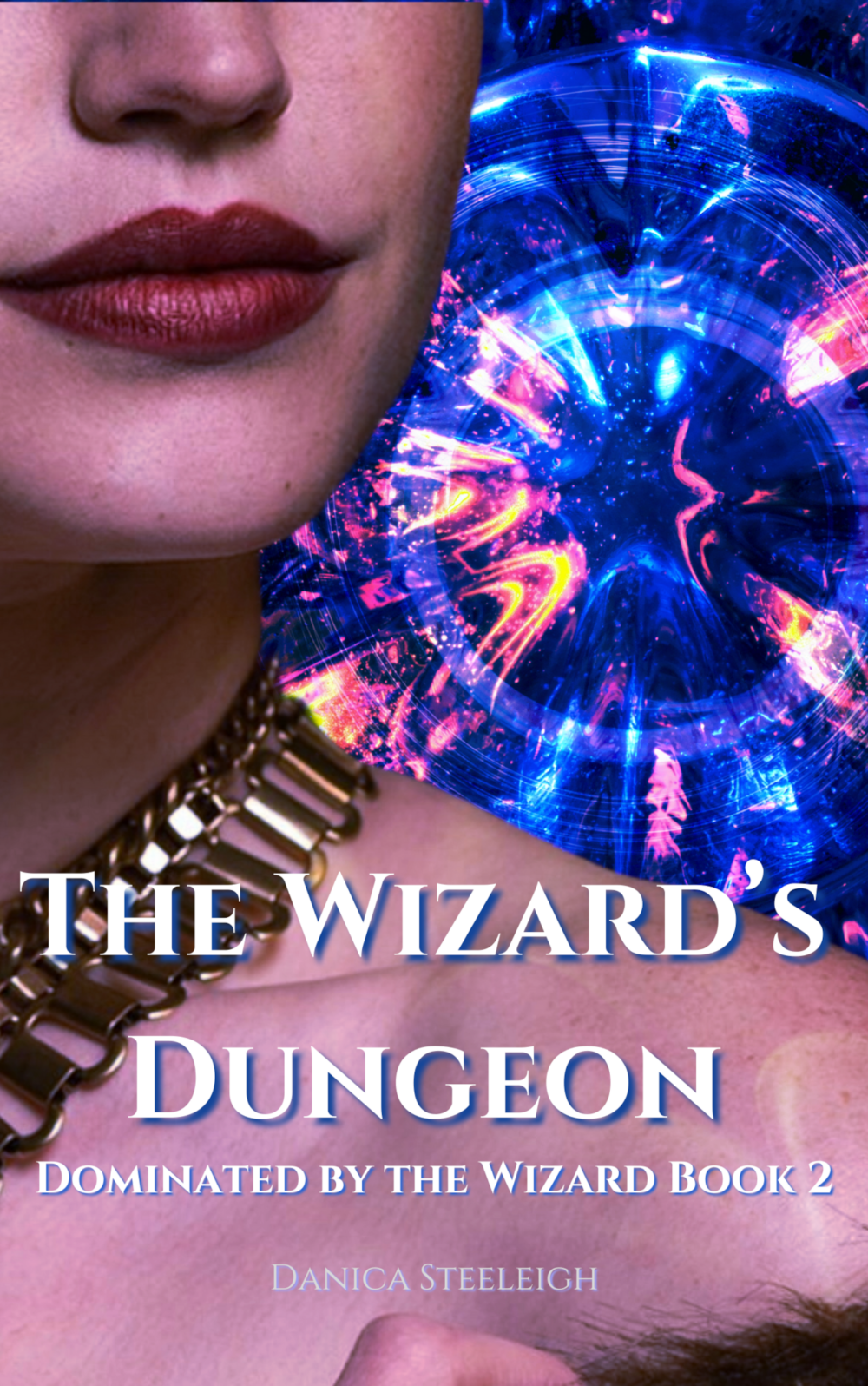 eden books The Wizard’s Dungeon: A Magical m/F Femdom Tale (Dominated by the Wizard Book 2)