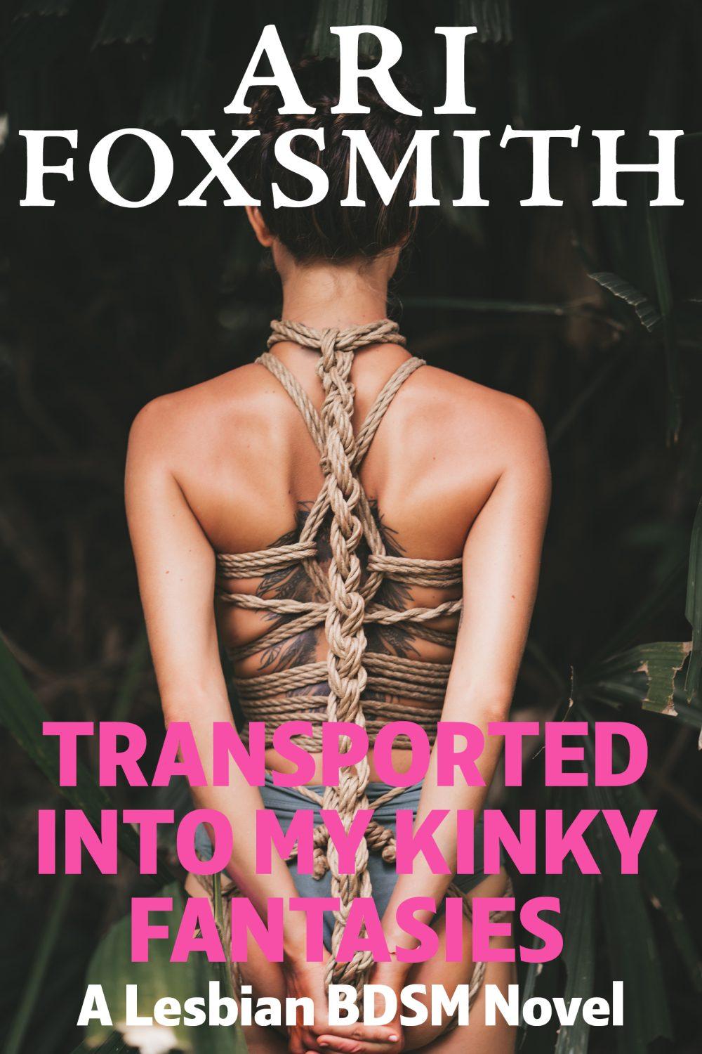 eden books Transported into my Kinky Fantasies: A Lesbian BDSM Novel