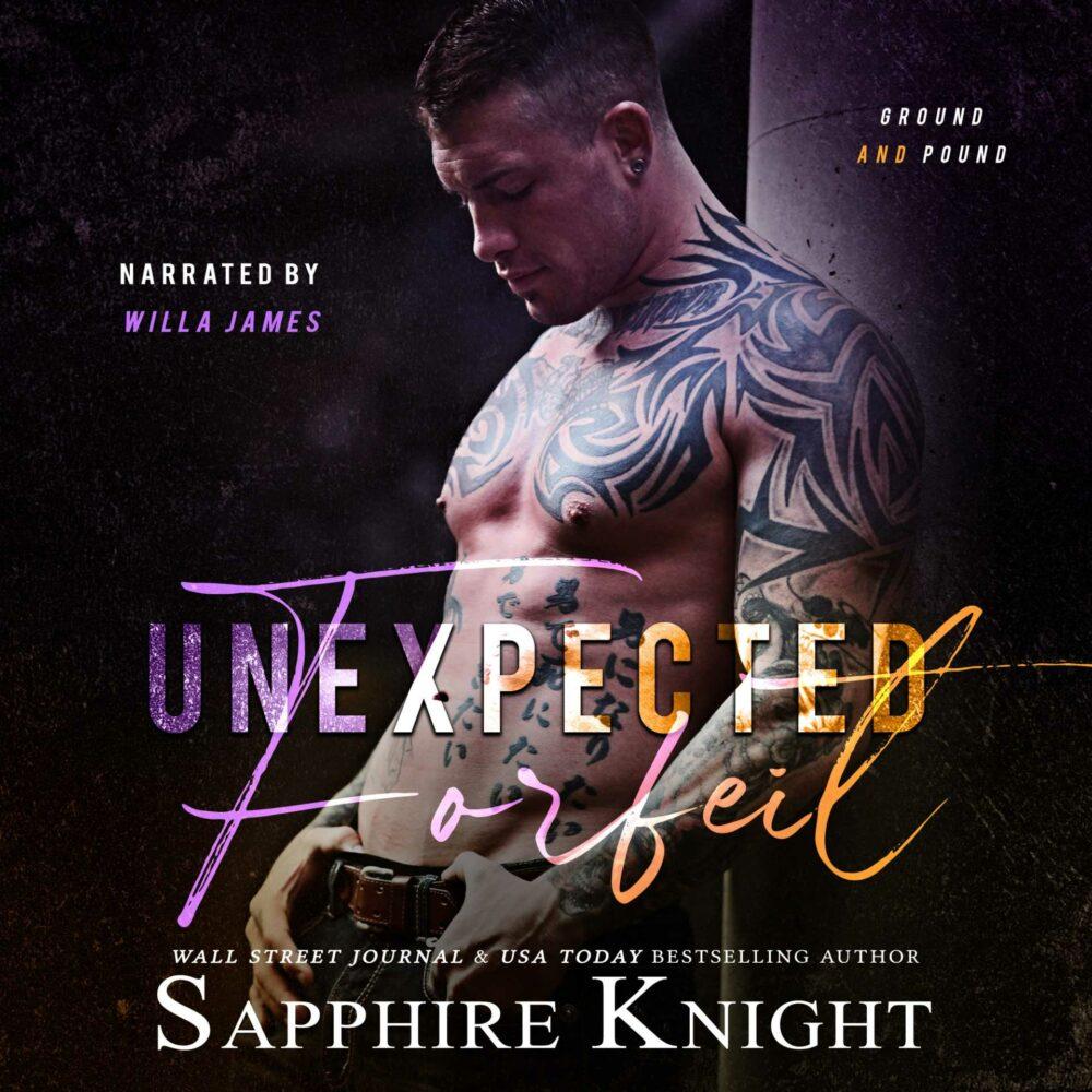 eden books Unexpected Forfeit (Ground and Pound MMA Novel)
