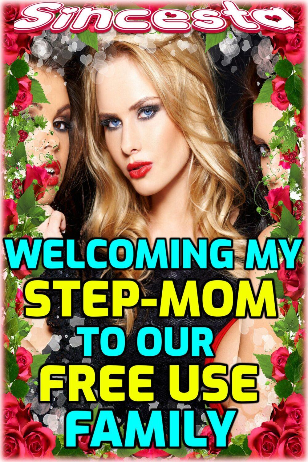 Welcoming My Step-Mom To Our Free Use Family