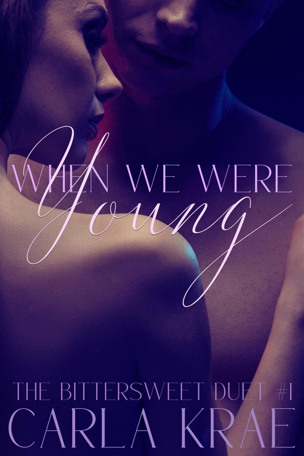 eden books When We Were Young (The Bittersweet Duet #1)