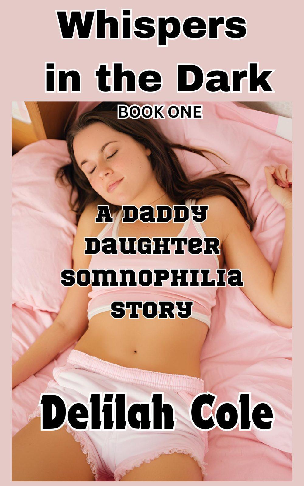 eden books Whispers in The Dark: A Daddy Daughter Somnophilia Story