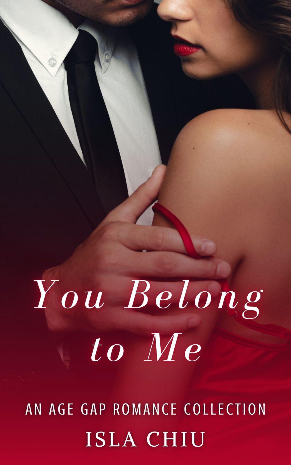 eden books You Belong to Me: An Age Gap Romance Collection