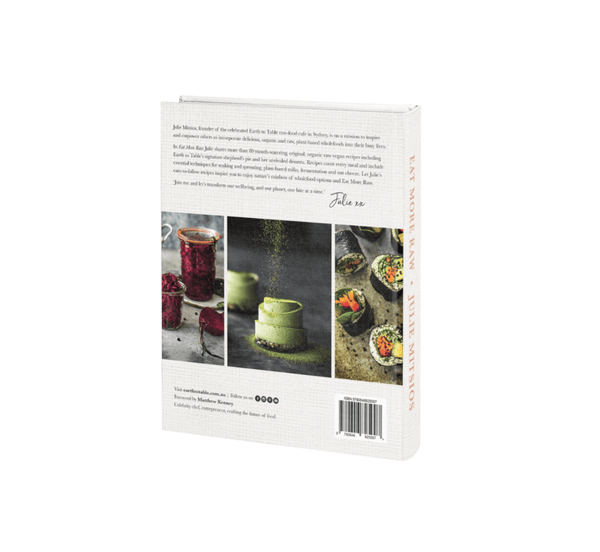 Edible Beauty Eat More Raw — By Julie Mitsios