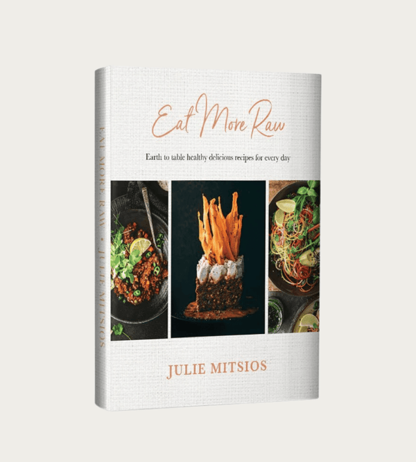 edible beauty Eat More Raw — by Julie Mitsios