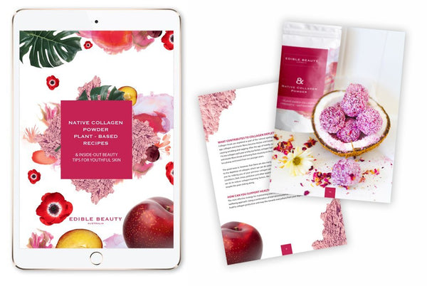 Edible Beauty Native Collagen Plant-based Recipes & Inside Out Tips For Youthful Skin