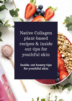 edible beauty Native Collagen plant-based recipes & inside out tips for youthful skin