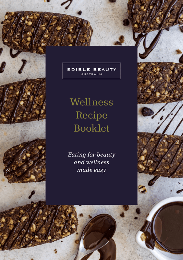 edible beauty Wellness Recipe Book - Eating for beauty and wellness made easy