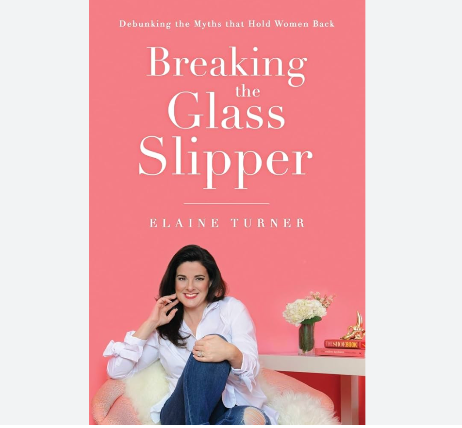 elaine turner Breaking the Glass Slipper Book