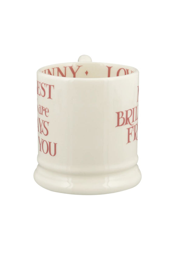 Emma Bridgewater Seconds Pink Toast My Brilliant Friend 1/2 Pint Mug