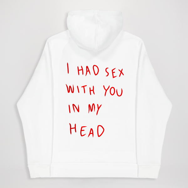 encré I had sex with you (Hoodie)