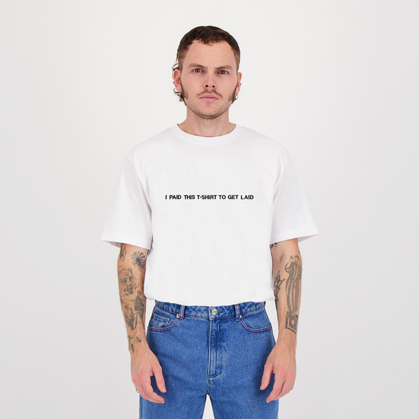 Encré I Paid This T-Shirt To Get Laid