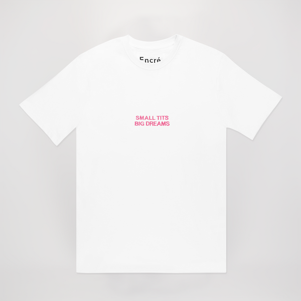 encré Small Tits Big Dreams (T-shirt)