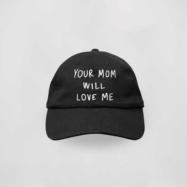 Encré Your Mom Will Love Me (Cap)