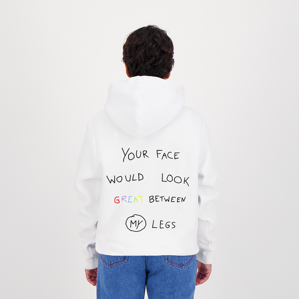 Encré Your Face Would Look Great Between My Legs (Hoodie)