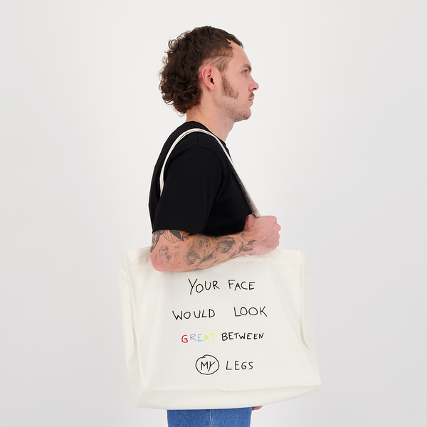 Encré Your Face Would Look Great Between My Legs (Tote Bag)