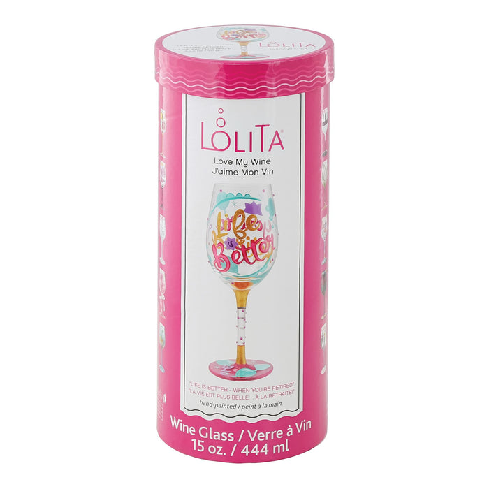 Endura Life When Retired Wine Glass