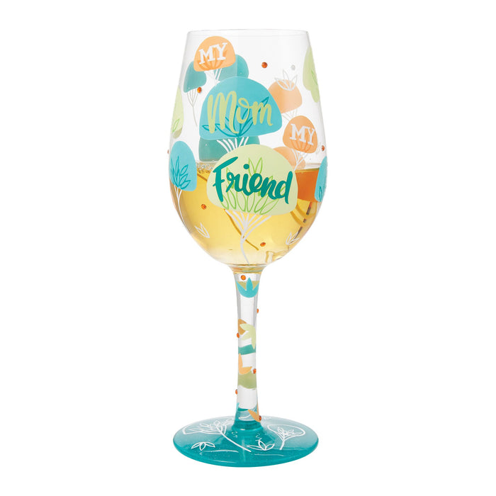 Endura My Mom My Friend Wine Glass