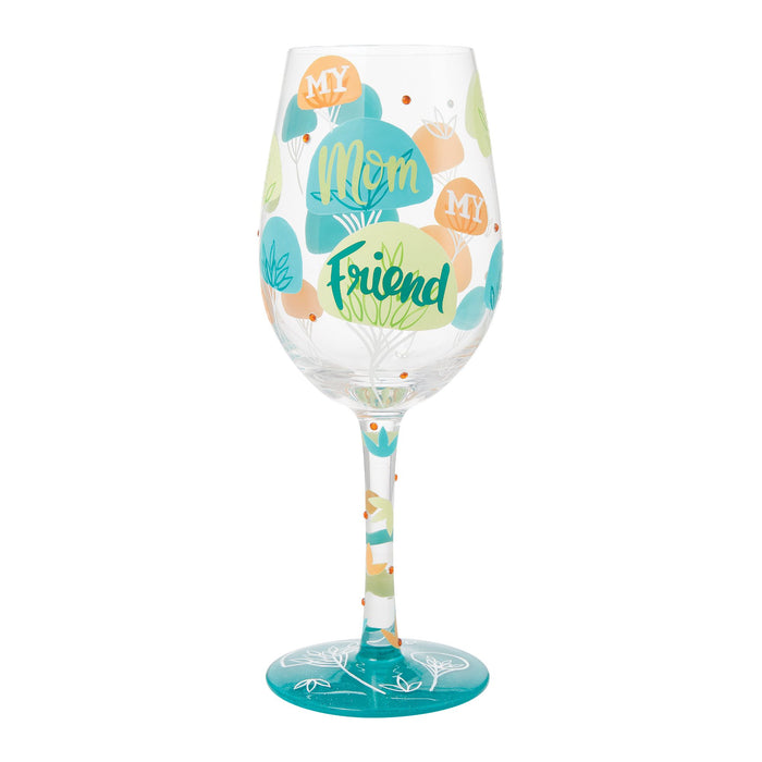 endura My Mom My Friend Wine Glass