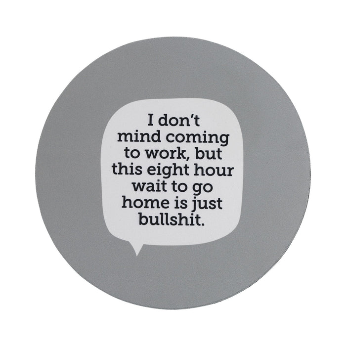 endura Work Home Bullshit Mouse Pad