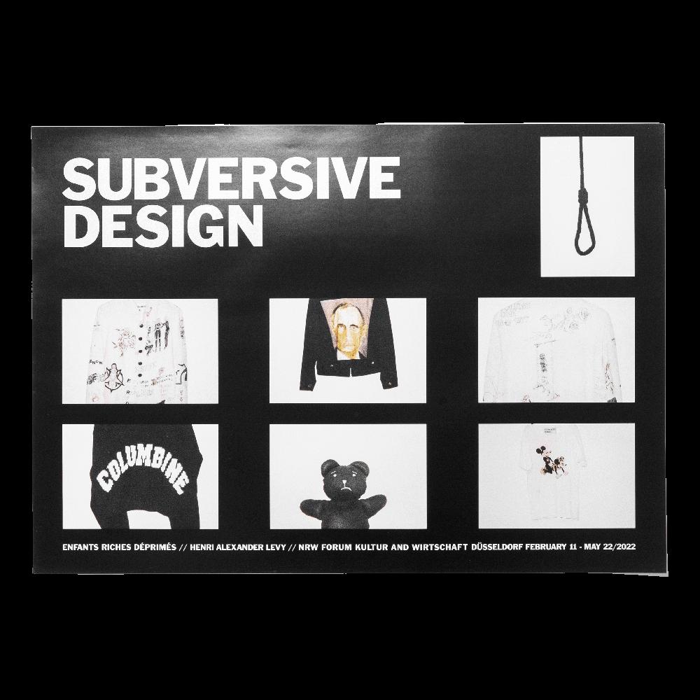 enfants riches deprimes Subversive Exhibition Poster