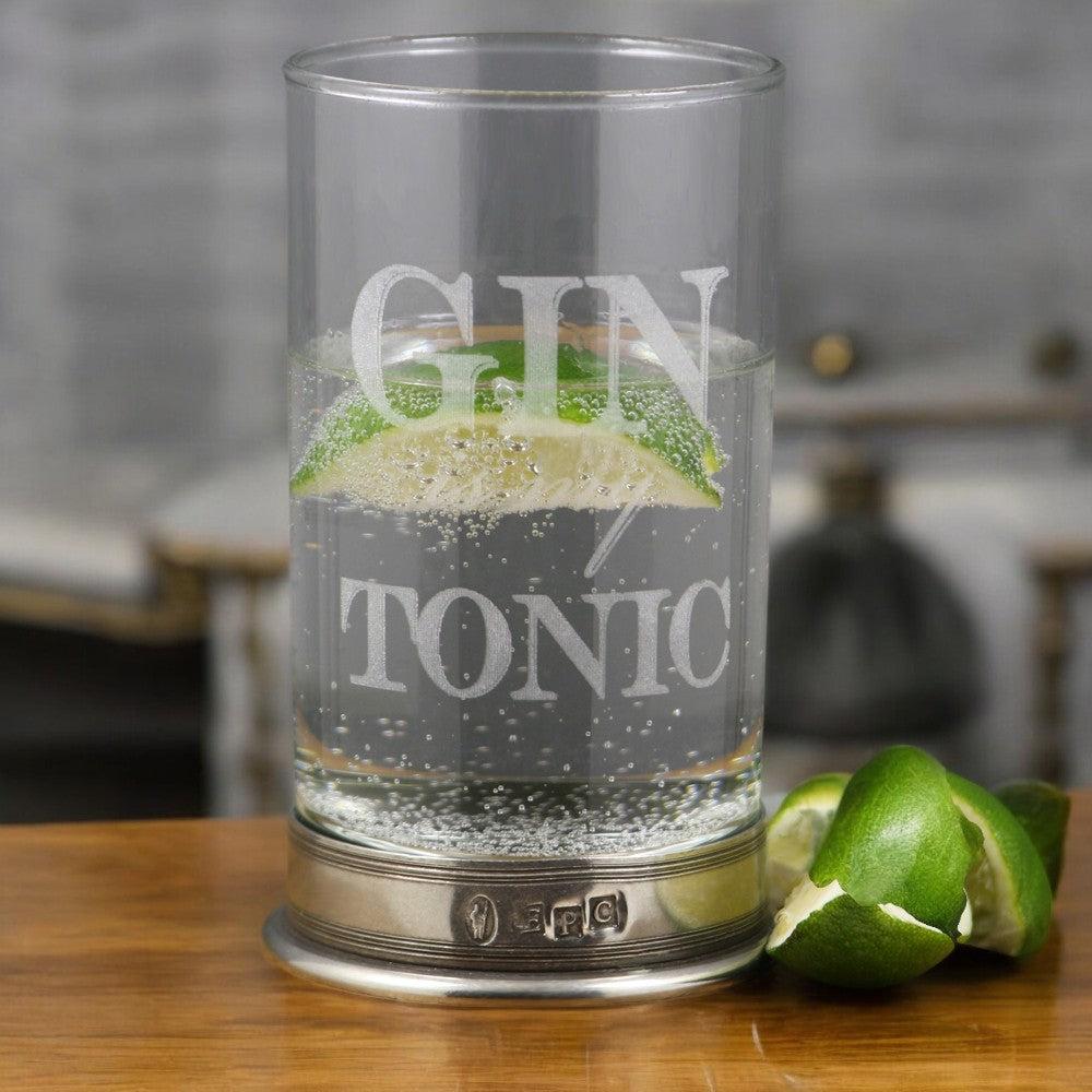 English Factory "Gin Is My Tonic" Highball Gin Glass With Pewter Base
