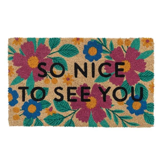 entryways Nice to See You Doormat 17"x28"