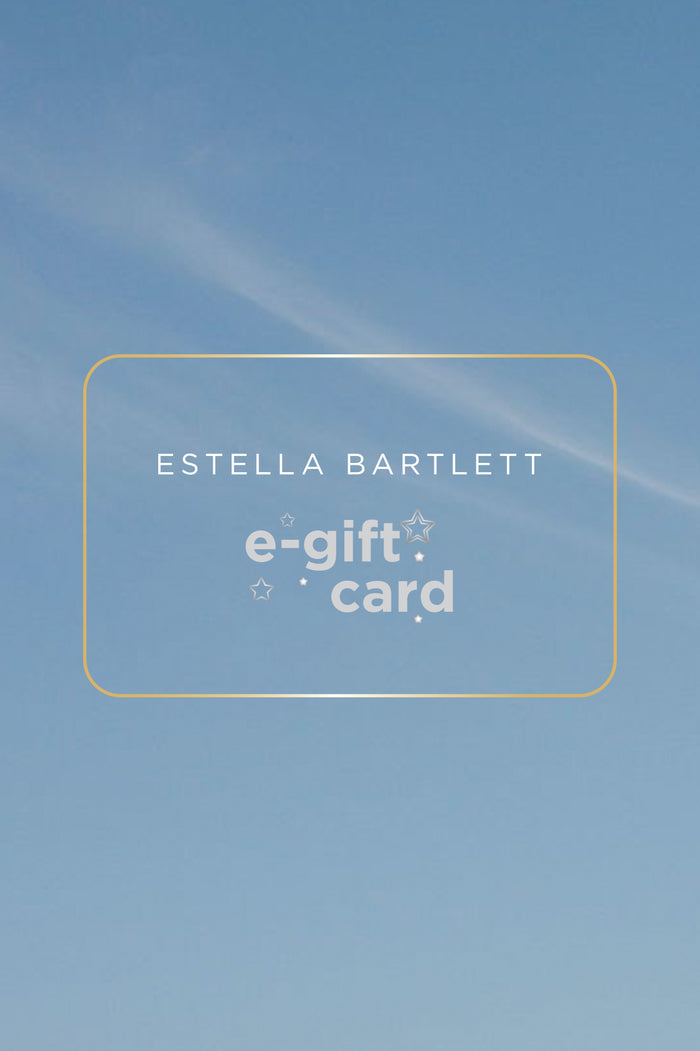 Estella Bartlett Gift Card