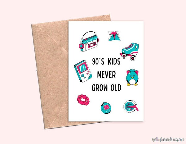 etsy Funny birthday card 90s birthday card vintage thirty birthday card millennial birthday card - 90's kids never grow old