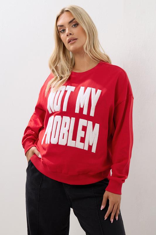 evans YOURS Curve Red 'Not My Problem' Slogan Sweatshirt