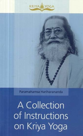 exotic india A Collection of Instructions on Kriya Yoga 