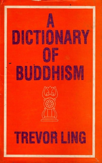 exotic india A Dictionary of Buddhism (An Old and Rare Book) 