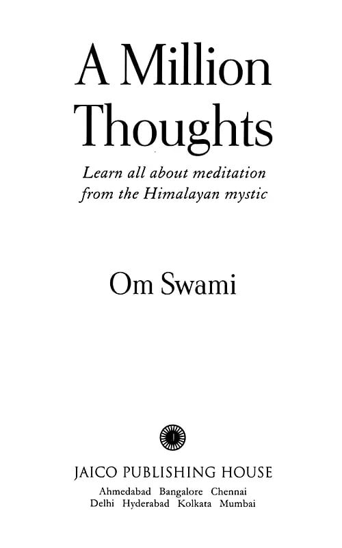 Exotic India A Million Thoughts: Learn All About Meditation From The Himalayan Mystic 