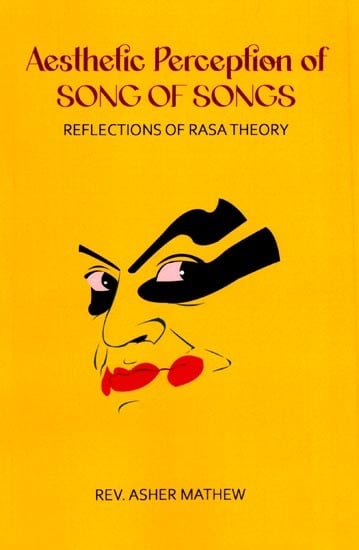 exotic india Aesthetic Perception of Song of Songs (Reflections of Rasa Theory) 