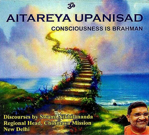 exotic india Aitareya Upanisad Consciousness Is Brahman (MP3) 