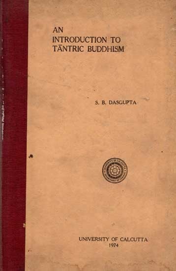 exotic india An Introduction to Tantric Buddhism (An Old and Rare Book) 