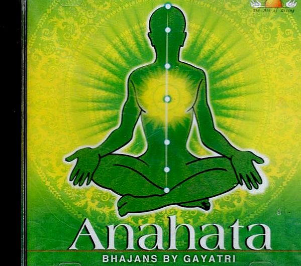 exotic india Anahata Bhajans By Gayatri in Audio CD (Rare: Only One Piece Available) 