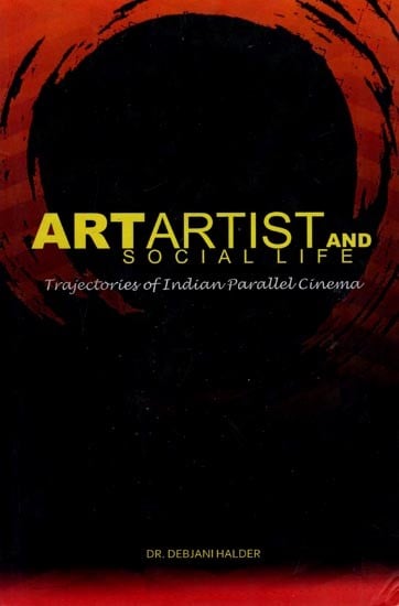 exotic india Art-Artist and Social Life (Trajectories of Indian Parallel Cinema) 
