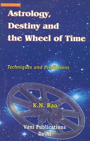 exotic india Astrology Destiny and the Wheel of Time (Techniques and Predictions) 