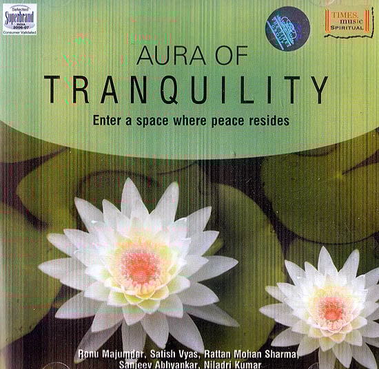 exotic india Aura of Tranquility: Enter A Space Where Peace Resides (Audio CD) 
