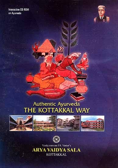 exotic india Authentic Ayurveda the Kottakkal Way (Interactive CD Rom on Ayurveda) 