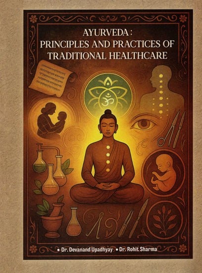 exotic india Ayurveda: Principles and Practices of Traditional Healthcare 