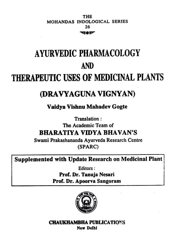 Exotic India Ayurvedic Pharmacology And Thereapeutic Uses Of Medicinal Plants (Dravyagunavignyan) 