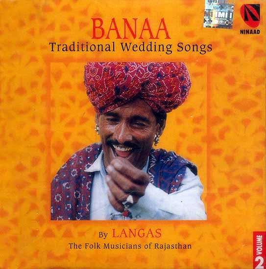 exotic india Banaa (Traditional Wedding Songs By Langas The Folk Musicians of Rajsthan) (Vol. 2) (Audio CD) 