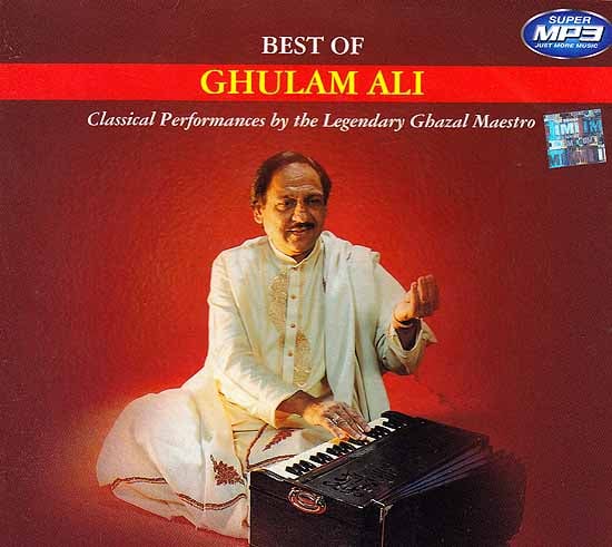 exotic india Best of Ghulam Ali (Classical Performances by the Legendary Ghazal Maestro) (MP3) 